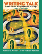 Writing Talk: Sentences and Paragraphs with Readings