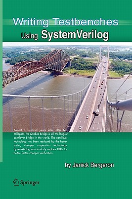 Writing Testbenches using SystemVerilog - Bergeron, Janick