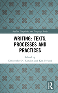Writing: Texts, Processes and Practices