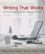 Writing That Works: Communicating Effectively on the Job