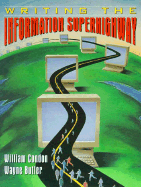 Writing the Information Superhighway