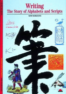 Writing: The Story of Alphabets and Scripts