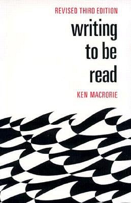 Writing to Be Read - Macrorie, Ken
