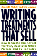 Writing Treatments That Sell