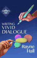 Writing Vivid Dialogue: Professional Techniques for Fiction Authors