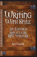 Writing with Style: An Editor's Advice for RPG Writers