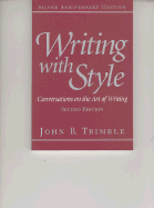 Writing with Style: Conversations on the Art of Writing