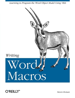 Writing Word Macros - Steven Roman, Phd