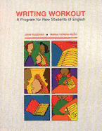 Writing Workout: A Program for New Students of English