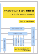 Writing your best thesis: a little book of thoughts