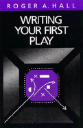 Writing Your First Play