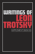 Writings of Trotsky, Leon (Supplement 1929-33)