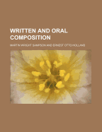 Written and Oral Composition