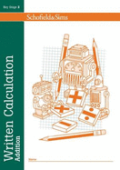 Written Calculation: Addition - Mills, Steve, and Koll, Hilary