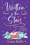 Written in the Stars: A heartwarming, romantic read from Helen Rolfe