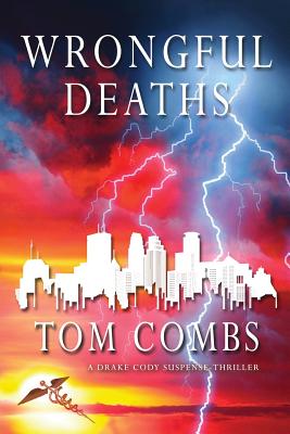 Wrongful Deaths - Combs, Tom