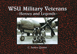 WSU Military Veterans: Heroes and Legends