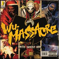 Wu Massacre - Meth / Ghost / Rae