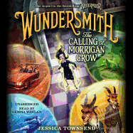 Wundersmith: The Calling of Morrigan Crow