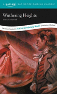 Wuthering Heights: A Kaplan SAT Score-Raising Classic
