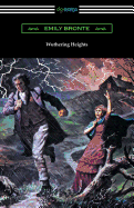 Wuthering Heights (with an Introduction by Mary Augusta Ward)