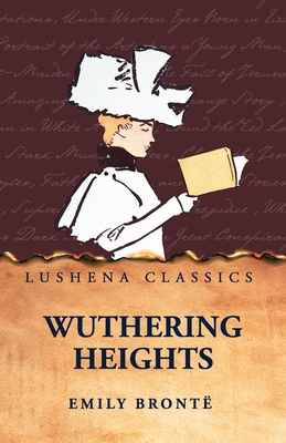 Wuthering Heights - Emily Bront�