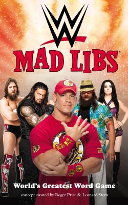 Wwe Mad Libs - Price, Roger (Creator), and Stern, Leonard (Creator)