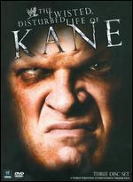 WWE: The Twisted, Disturbed Life of Kane