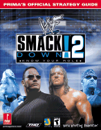 WWF Smackdown! 2 (Know Your Role): Prima's Official Strategy Guide - Prima Temp Authors, and Kolmos, Keith M