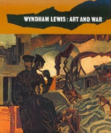 Wyndham Lewis: Art and War