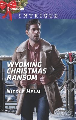 Wyoming Christmas Ransom - Helm, Nicole