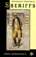 Wyoming's Territorial Sheriffs