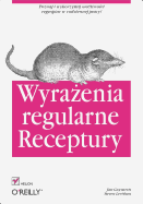 Wyra?enia Regularne. Receptury