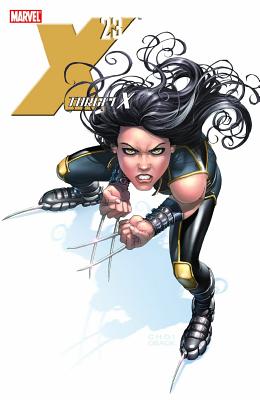 X-23: Target X - Kyle, Craig (Text by), and Yost, Christopher (Text by)