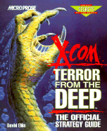 X-Com Terror from the Deep: The Official Strategy Guide