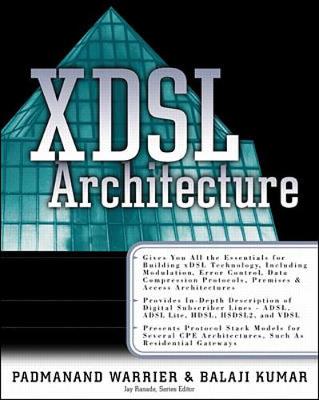 X-DSL Architecture - Kumar, Balaji, and Warrier, Padmanand
