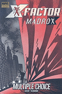 X-factor: Madrox ? Multiple Choice