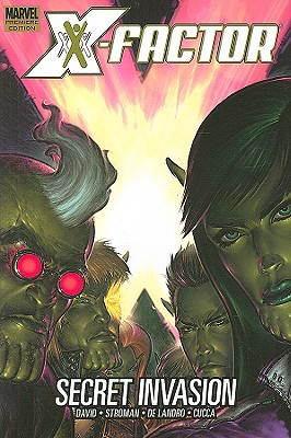 X-factor: Secret Invasion - David, Peter (Text by)