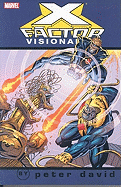 X-Factor Visionaries: Peter David - Volume 3