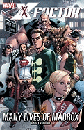 X-Factor - Volume 3: Many Lives of Madrox