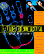 X-Files Confidential: The Unauthorized X-Philes Compendium