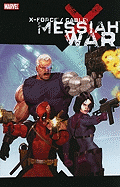 X-Force / Cable: Messiah War