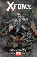 X-Force, Volume 3: Ends/Means