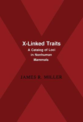 X-Linked Traits - Miller, James R