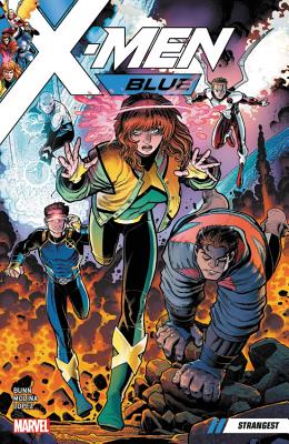 X-Men Blue Vol. 1: Strangest - Bunn, Cullen (Text by)
