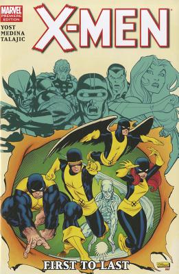 X-Men: First to Last - Gischler, Victor (Text by)