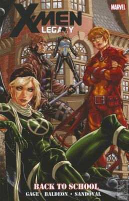 X-Men Legacy: Back to School - Gage, Christos (Text by)