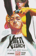 X-men Legacy Volume 4: For We Are Many (marvel Now)