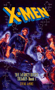 X-Men: The Legacy Quest Trilogy: Book 1