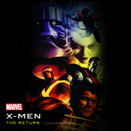 X-Men the Return